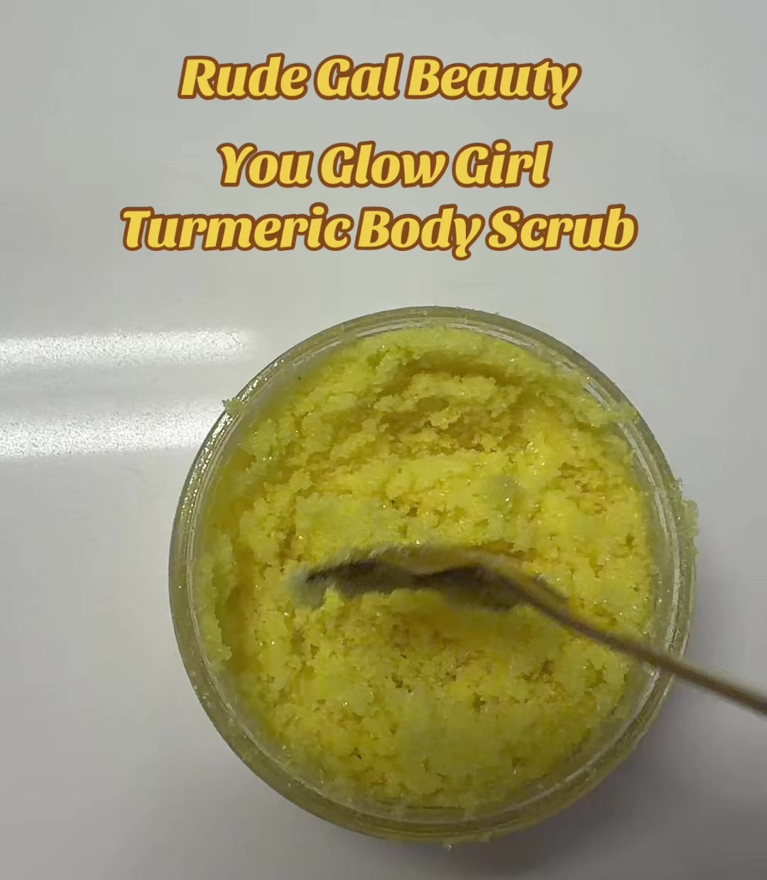 You Glow Girl Organic Turmeric Exfoliating Body Scrub made with raw honey brighten bikini line & dark underarms & remove razor bumps 10 0Z.